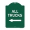Signmission Driveway Sign All Trucks W/ Left Arrow, Green & White Aluminum Sign, 18" x 24", GW-1824-24130 A-DES-GW-1824-24130 - alternate 1